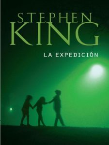 La Expedición – Stephen King [ePub & Kindle]