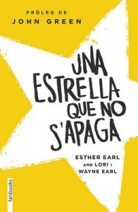 Una estrella que no s’apaga – Esther Earl [ePub & Kindle] [Catalán]