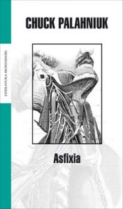 Asfixia – Chuck Palahniuk [ePub & Kindle]