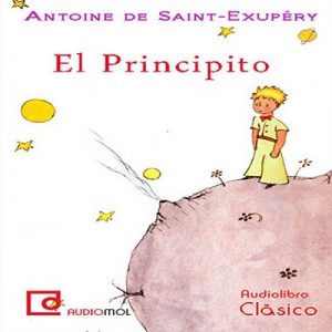 El principito – Antoine de Saint-Exupéry [Narrado por Borja Rodríguez] [Audiolibro] [Español] [Completo]