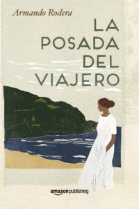 La posada del viajero – Armando Rodera [ePub & Kindle]