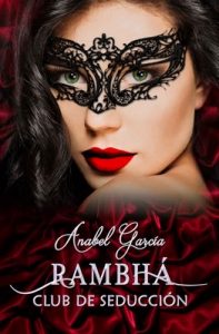 Rambhá: Club de seducción – Anabel García [ePub & Kindle]