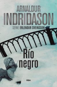 Río negro (Erlendur Sveinsson) – Arnaldur Indridason [ePub & Kindle]