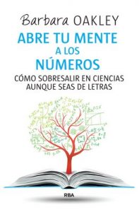 Abre tu mente a los números – Barbara Oakley [ePub & Kindle]