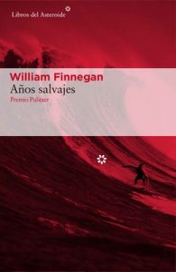 Años Salvajes – William Finnegan [ePub & Kindle]