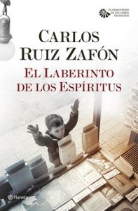 El Laberinto de los Espíritus – Carlos Ruiz Zafón [ePub & Kindle]
