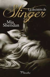 La decisión de Stinger – Mia Sheridan [ePub & Kindle]