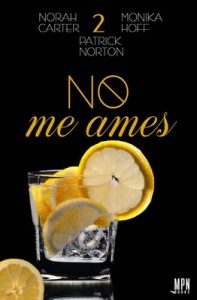 No me ames 2 – Norah Carter [ePub & Kindle]