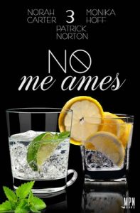 No me ames 3 – Norah Carter [ePub & Kindle]