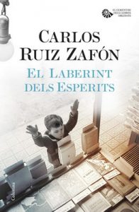 El Laberint dels Esperits – Carlos Ruiz Zafón [ePub & Kindle] [Catalán]