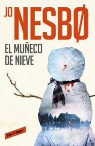 El muñeco de nieve (Harry Hole 7) – Jo Nesbo [ePub & Kindle]
