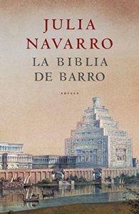 La Biblia de barro – Julia Navarro [ePub & Kindle]