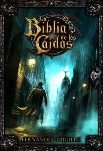 La Biblia de los Caídos – Fernando Trujillo Sanz [ePub & Kindle]