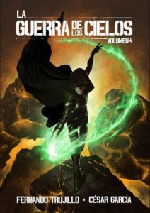 La Guerra de los Cielos. Volumen 4 – Fernando Trujillo Sanz, Alberto Arribas [ePub & Kindle]