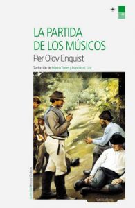 La partida de los músicos (Letras Nórdicas nº 48) – Per Olov Enquist [ePub & Kindle]