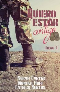 Quiero estar contigo – Norah Carter, Monika Hoff, Patrick Norton [ePub & Kindle]