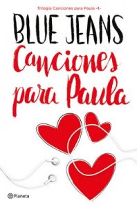 Canciones para Paula (Trilogía Canciones para Paula 1) – Blue Jeans [ePub & Kindle]