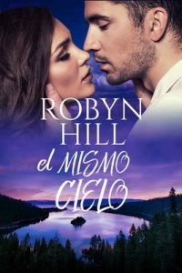 El Mismo Cielo – Robyn Hill [ePub & Kindle]