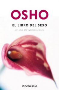 El libro del sexo: Del sexo a la superconsciencia – Osho [ePub & Kindle]