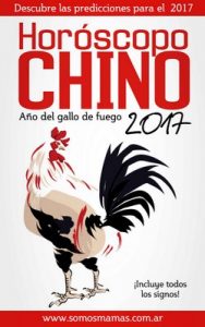 Horóscopo Chino 2017: Predicciones signo por signo – Somos Mamás, A.M. Rothman [ePub & Kindle]