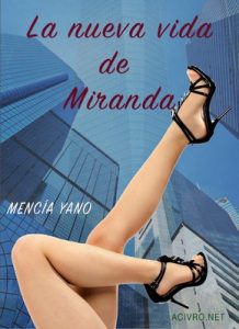 La nueva vida de Miranda – Mencía Yano [ePub & Kindle]