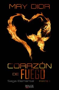 Corazón de fuego (Saga Elemental nº 1) – May Dior [ePub & Kindle]