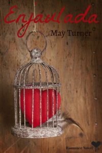 Enjaulada – May Turner [ePub & Kindle]