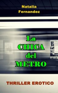 La chica del metro – Natalia Fernández [ePub & Kindle]