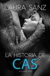 La historia de Cas – Laura Sanz [ePub & Kindle]