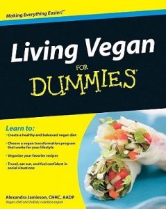 Living Vegan for Dummies – Alexandra Jamieson [PDF] [English]