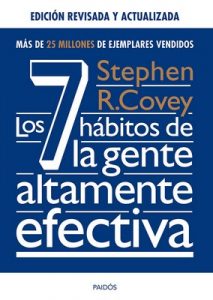 Los 7 hábitos de la gente altamente efectiva. Ed. revisada y actualizada – Stephen R. Covey [ePub & Kindle]