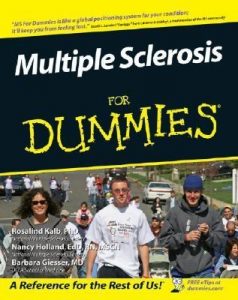 Multiple Sclerosis for Dummies – Rosalind Kalb, Nancy Holland, Barbara Giesser [PDF] [English]