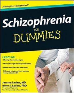 Schizophrenia for Dummies – Jerome Levine, Irene S. Levine [PDF] [English]