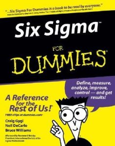 Six Sigma for Dummies – Craig Gygi, Neil DeCarlo, Bruce Williams [PDF] [English]