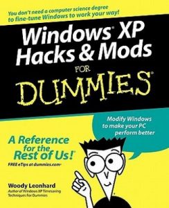 Windows XP Hacks & Mods for Dummies – Woody Leonhard [PDF] [English]
