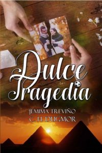 Dulce Tragedia – C. H. Dugmor, Jemima Treviño [ePub & Kindle]