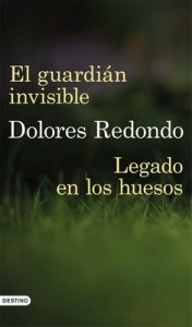 Legado en los huesos + El guardián invisible (pack) – Dolores Redondo [ePub & Kindle]