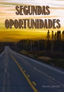 Segundas oportunidades – Anna Garcia [ePub & Kindle]