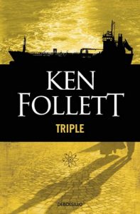 Triple – Ken Follett [ePub & Kindle]