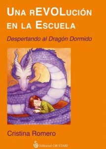 Una rEVOLución en la escuela: Despertando al dragón dormido – Cristina Romero [ePub & Kindle]