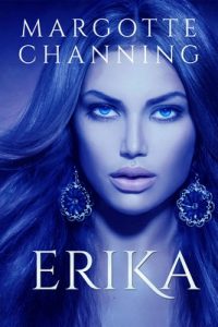 Erika: Una historia de amor, pasión y sexo de vikingos (Cautivas del Berserker n° 2) – Margotte Channing [ePub & Kindle]