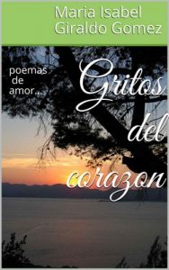 Gritos del corazon: poemas de amor… – Giraldo Gomez, Maria Isabel [ePub & Kindle]