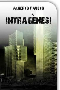 Intragènesi – Alberto Fausto [Catalán] [ePub & Kindle]