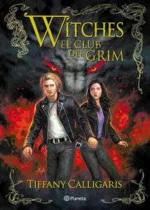 Witches 2. El club del Grim – Tiffany Calligaris [ePub & Kindle]