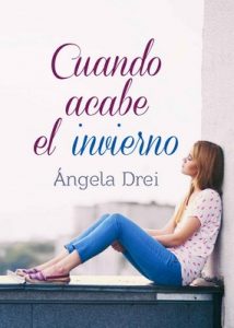 Cuando acabe el invierno – Ángela Drei [ePub & Kindle]