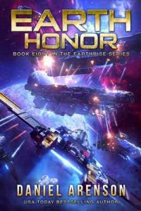 Earth Honor (Earthrise Book 8) – Daniel Arenson [English] [ePub & Kindle]