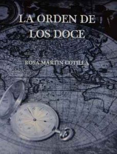 La order de los doce – Rosa Martín Cotilla [ePub & Kindle]