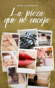 La pieza que no encaja – Sara Flamenco [ePub & Kindle]