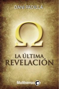 La Última Revelación – Dani Padilla [ePub & Kindle]