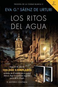 Los ritos del agua: Trilogía de La Ciudad Blanca 2 – Eva García Sáenz de Urturi [ePub & Kindle]